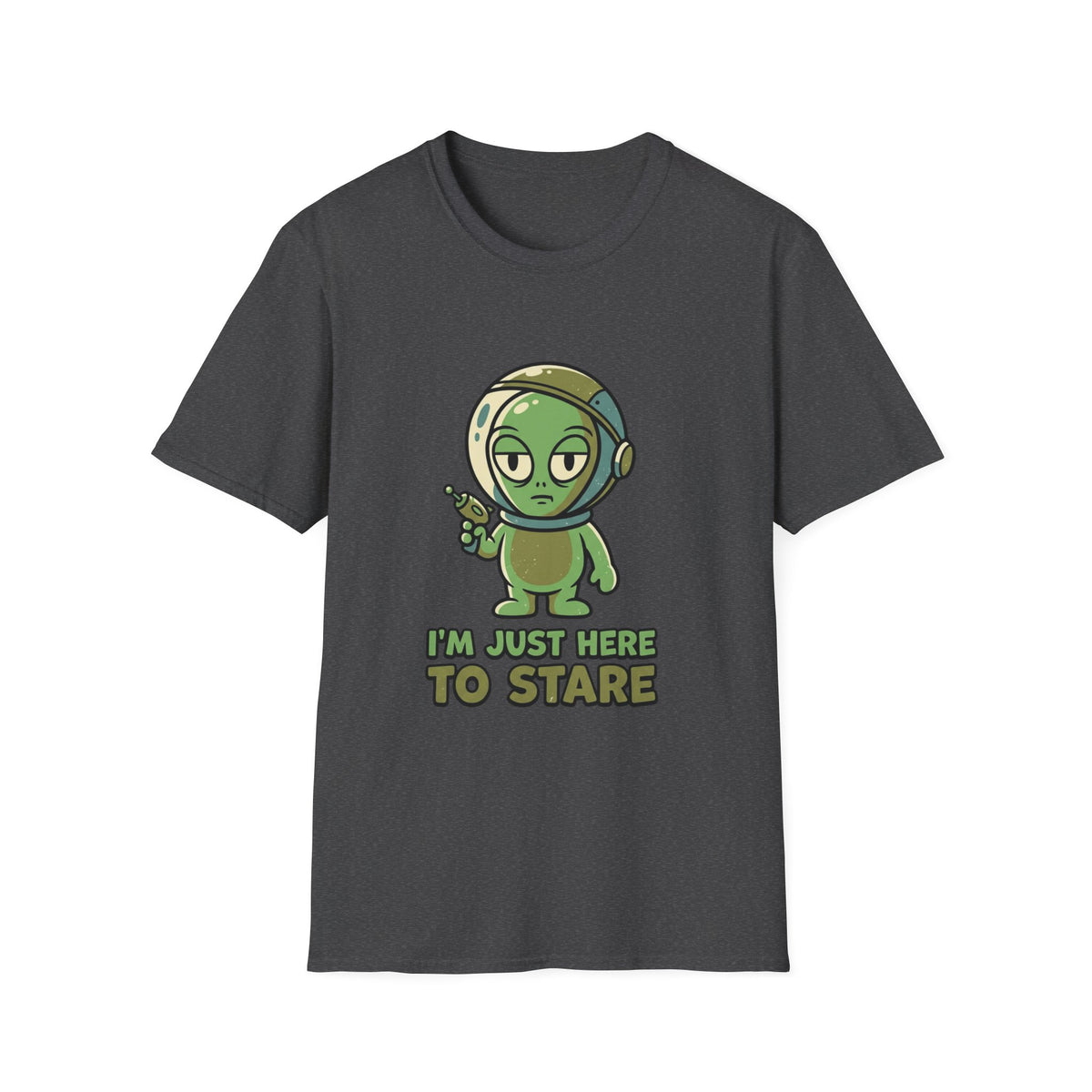 I’m Just Here to Stare Alien T-Shirt