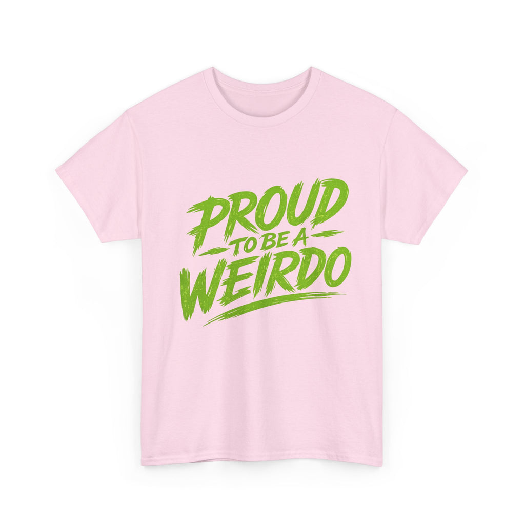 Proud to Be a Weirdo T-Shirt | Green Brush Script Tee