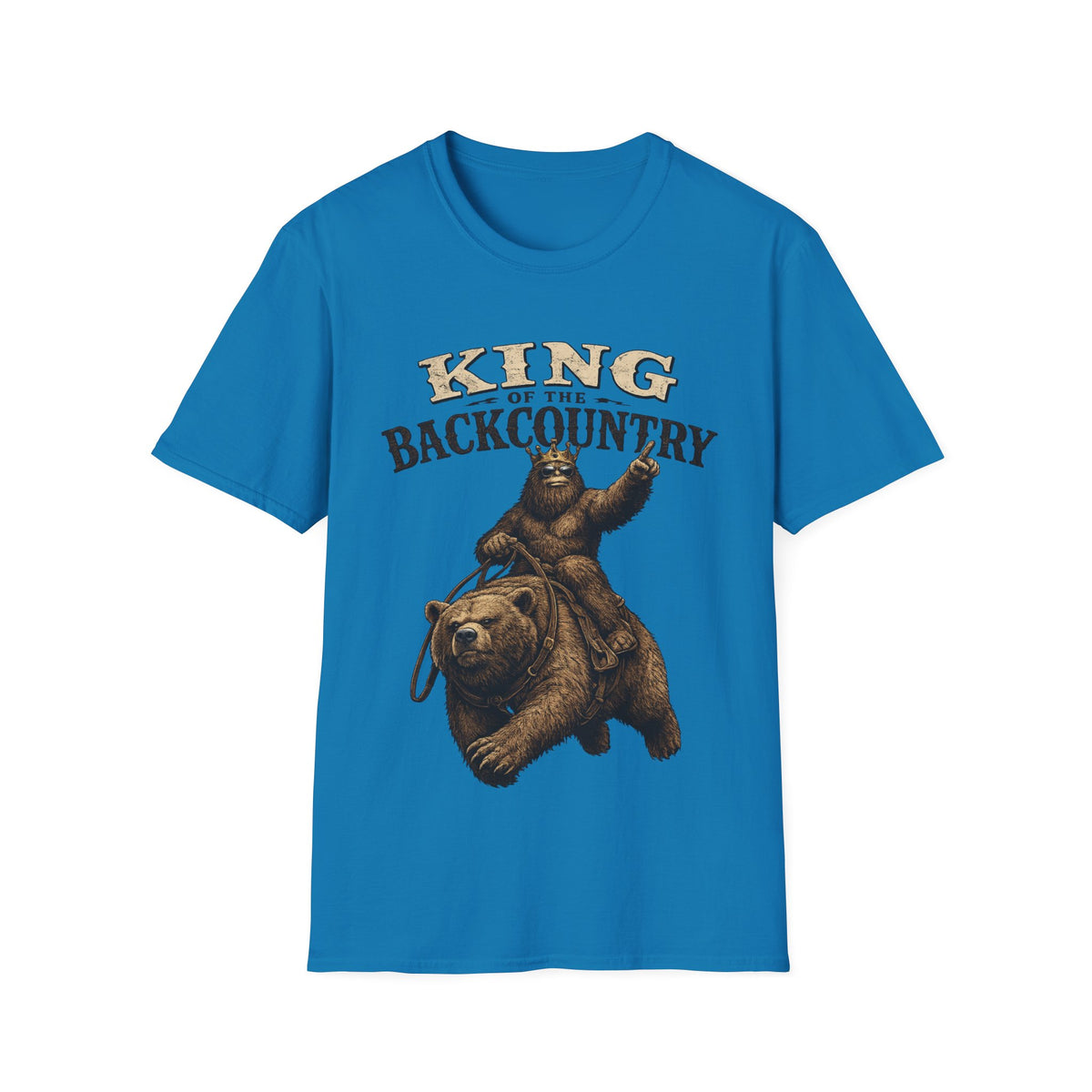 King of the Backcountry T-Shirt | Bear Riding Moose Outdoor Design