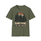 Something in the Trees Forest Mystery T-Shirt