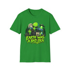 Earth Was a Bad Idea Alien T-Shirt