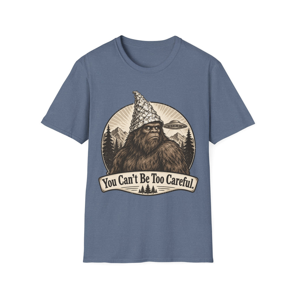 Bigfoot 'You Can't Be Too Careful' T-Shirt