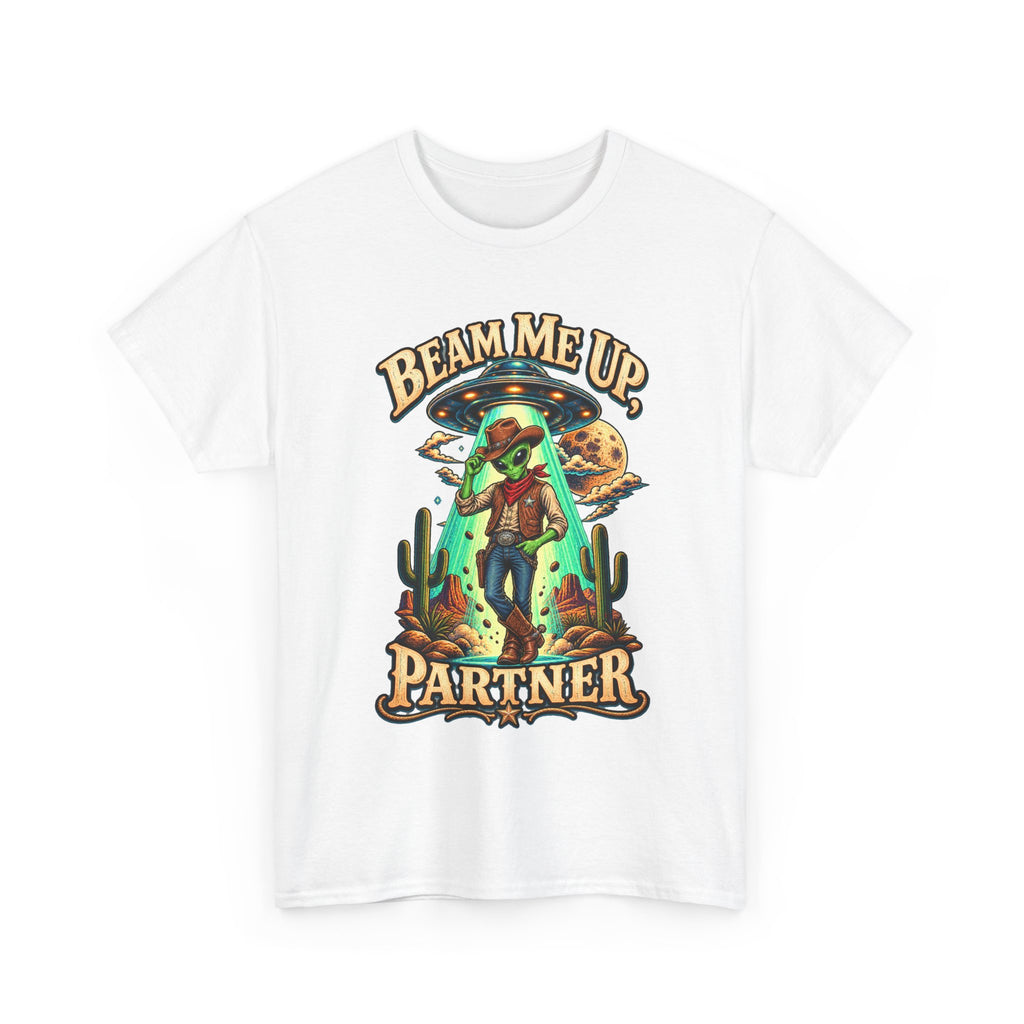 Beam Me Up Partner T-Shirt | Cowboy Alien Desert Illustration