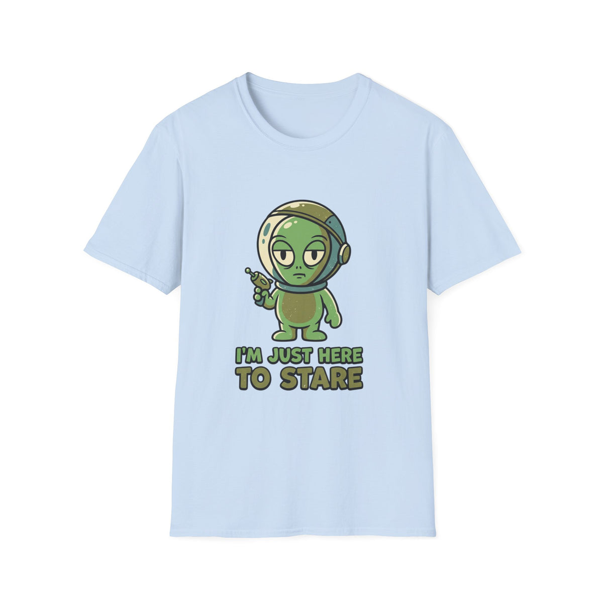 I’m Just Here to Stare Alien T-Shirt