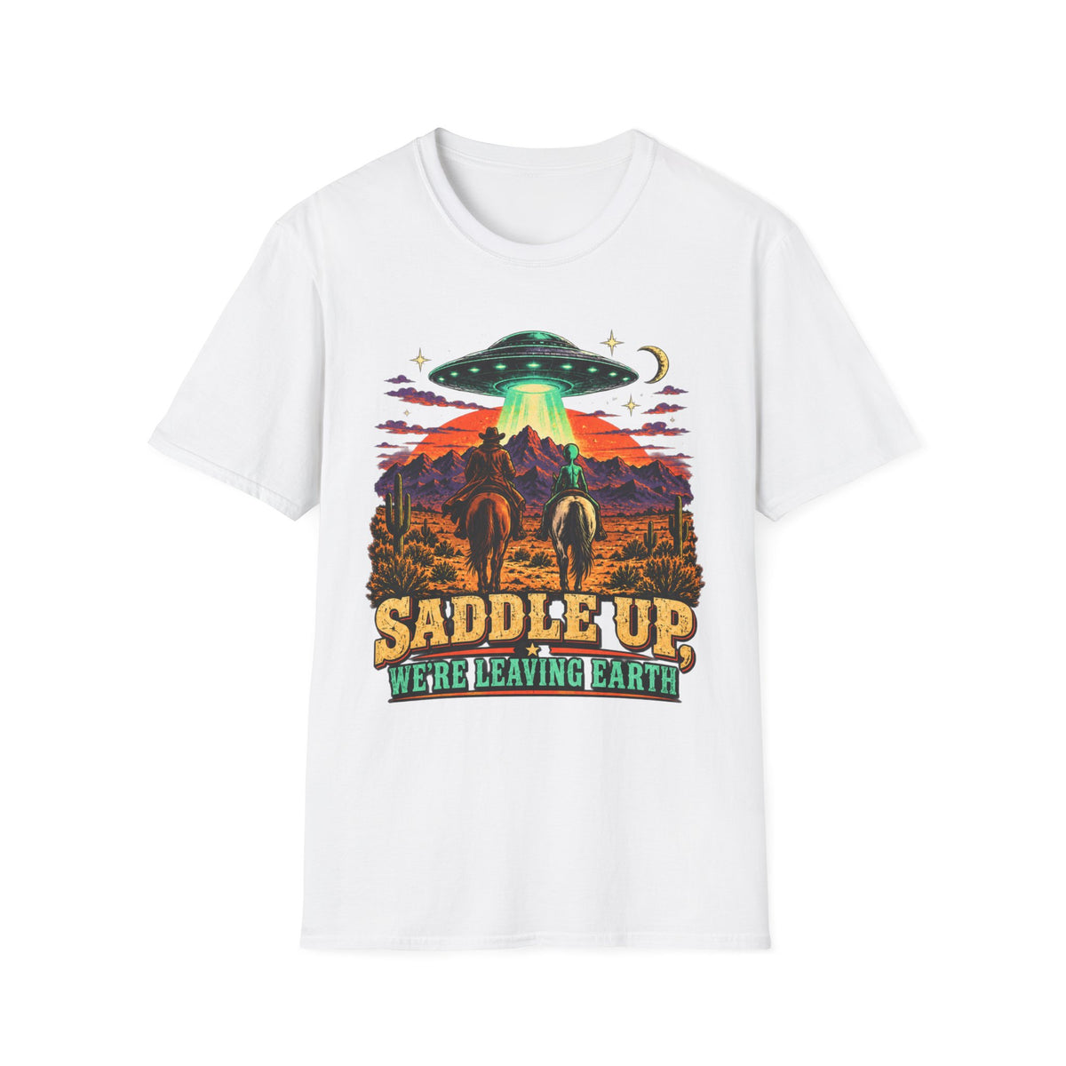 “Saddle Up We’re Leaving Earth” Retro Western Alien Tee