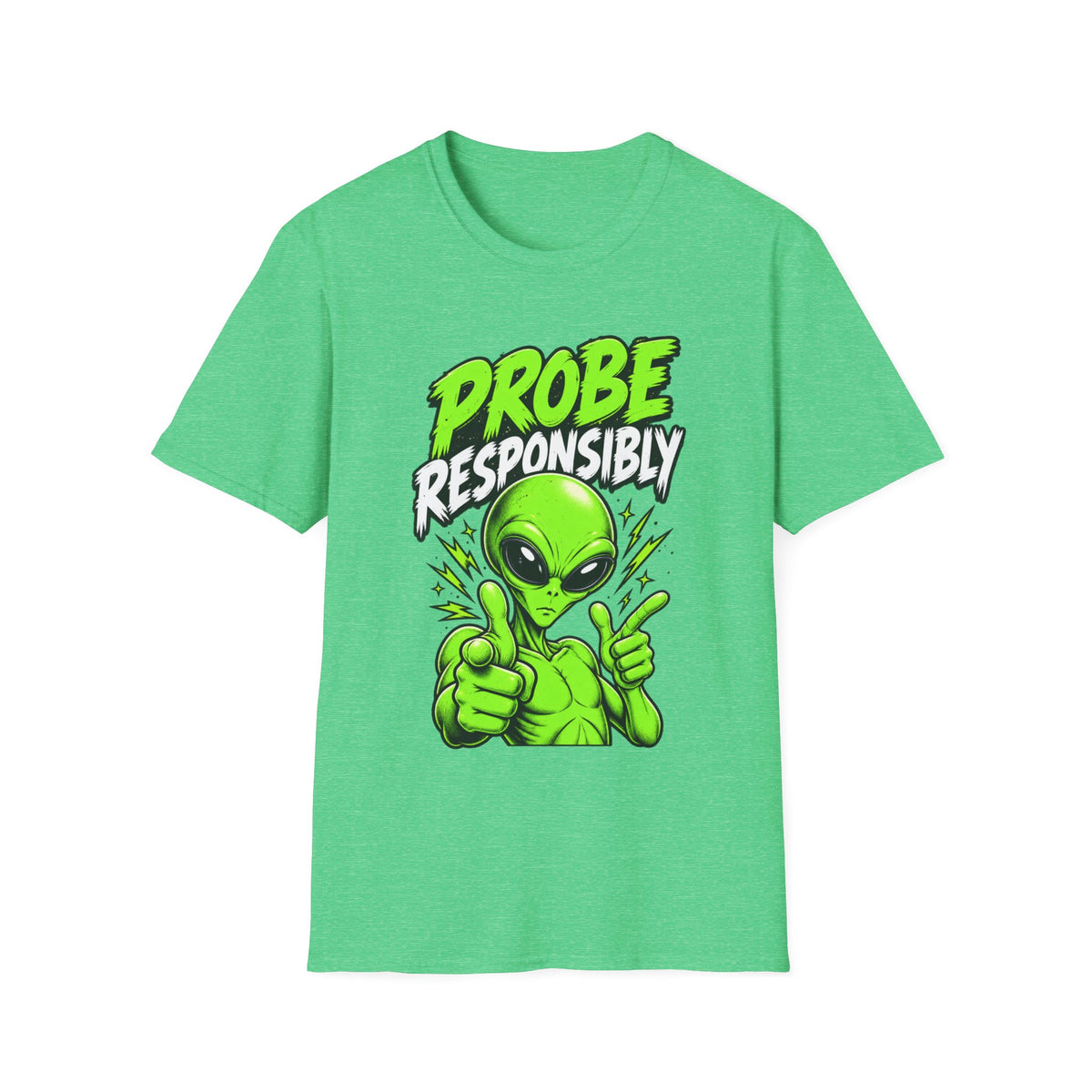 Alien Graphic T-Shirt — "Probe Responsibly" Funny UFO Shirt