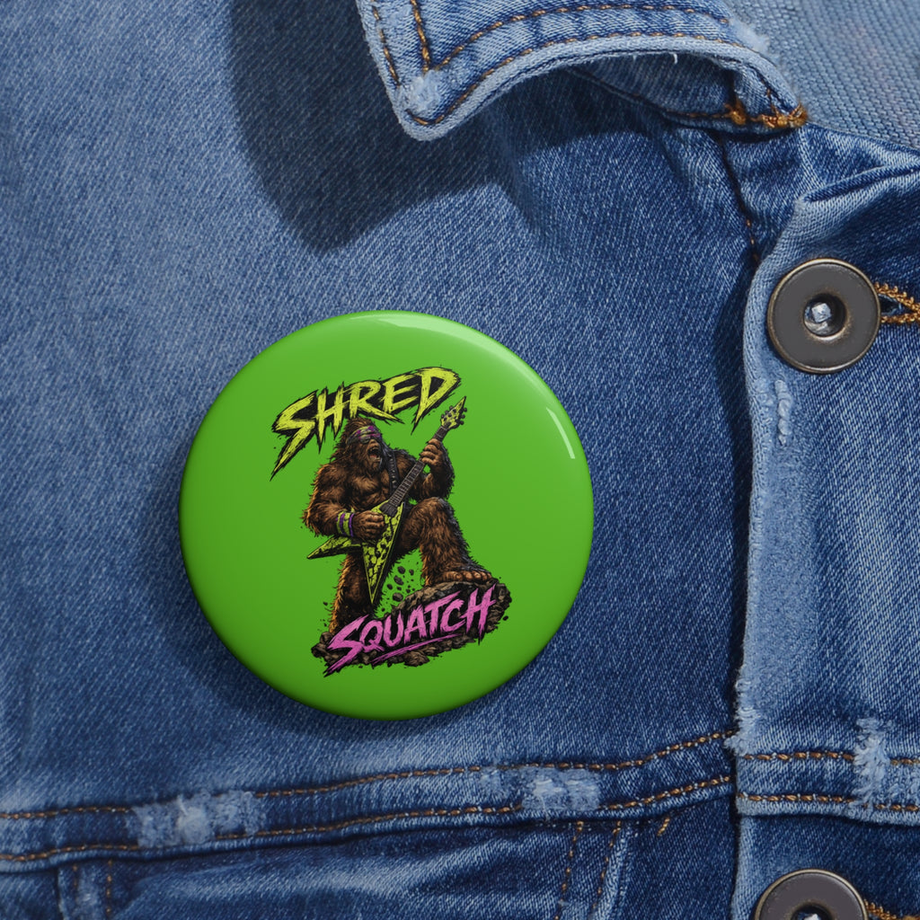 Shred Squatch Pin Button
