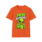 Alien Graphic T-Shirt — "Probe Responsibly" Funny UFO Shirt