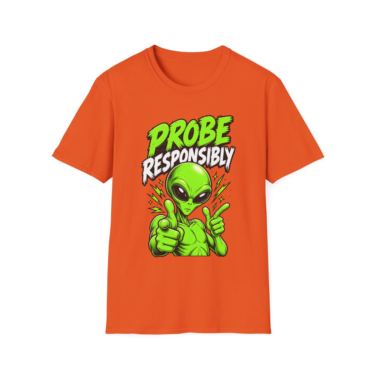 Alien Graphic T-Shirt — "Probe Responsibly" Funny UFO Shirt