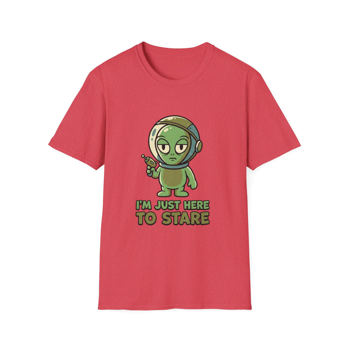 I’m Just Here to Stare Alien T-Shirt