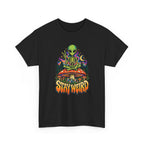Stay Weird Alien T-Shirt