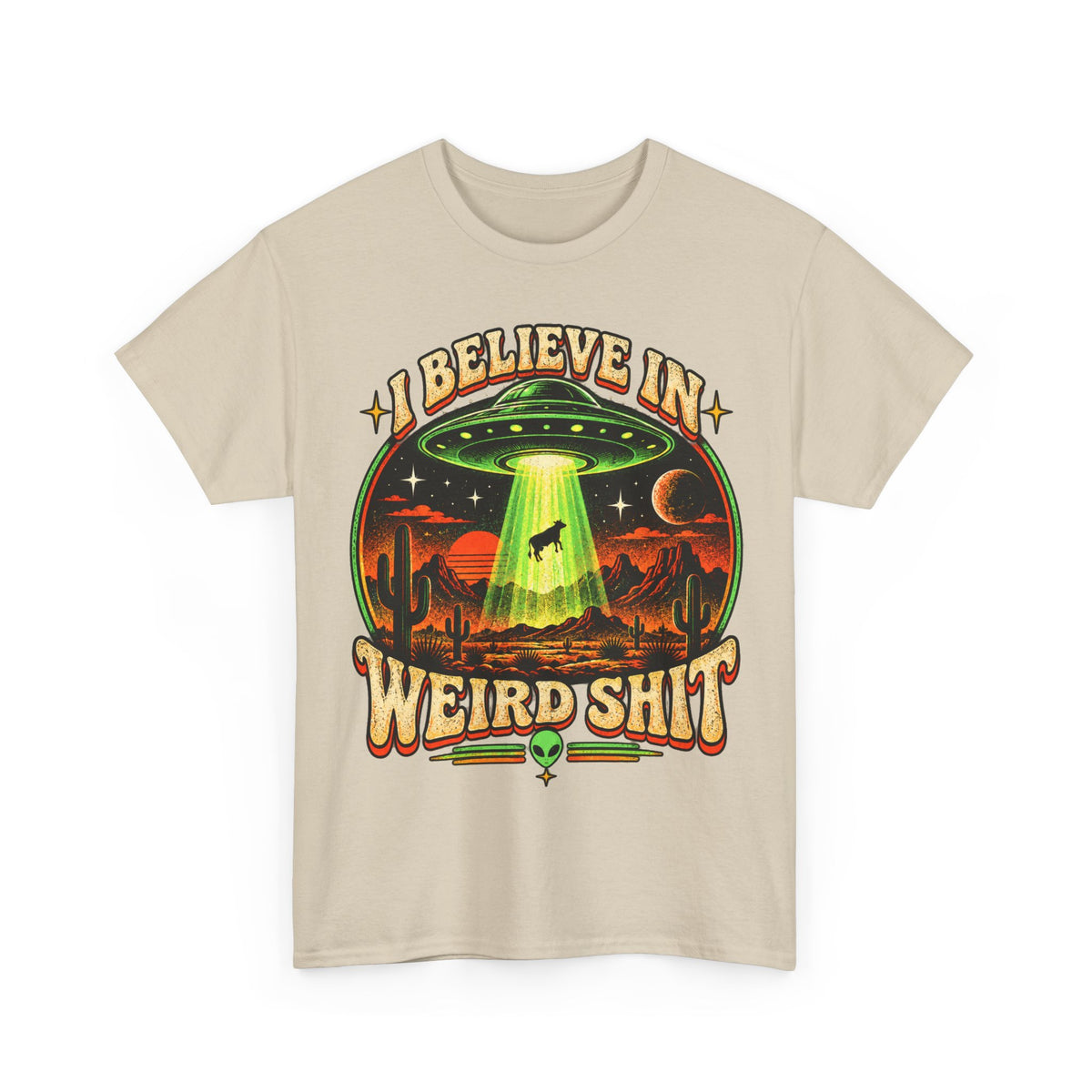 I Believe in Weirdshit T‑Shirt