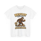 Bigfoot Was Here tee | Sasquatch graphic t-shirt, camping forest humor