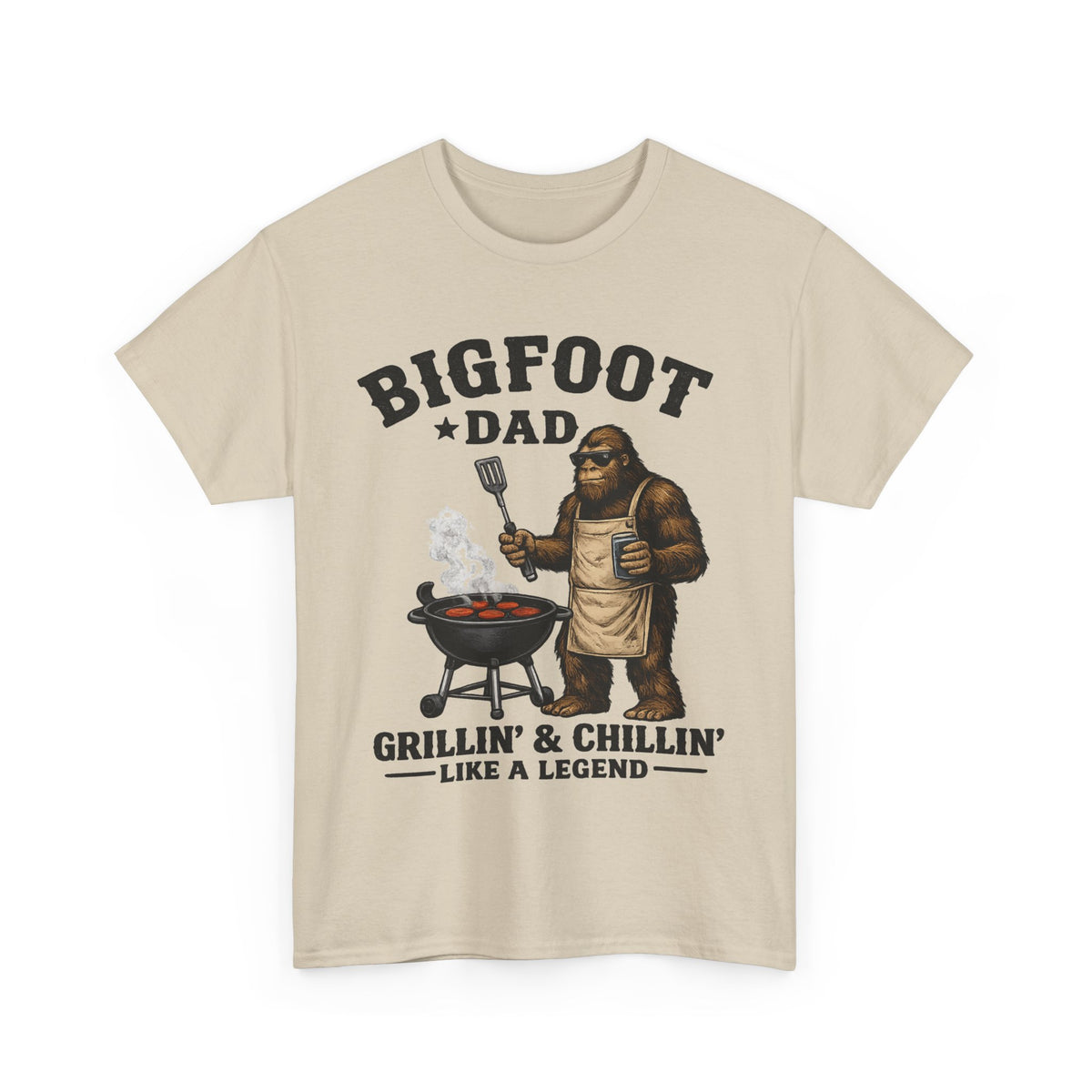Bigfoot Dad Grillin' & Chillin' T-Shirt | Sasquatch BBQ Tee, Like a Legend