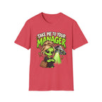 Take Me to Your Manager Alien T-Shirt