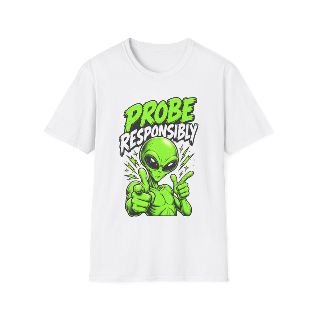 Alien Graphic T-Shirt — "Probe Responsibly" Funny UFO Shirt