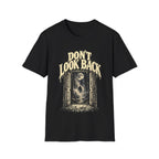 Don't Look Back T-Shirt