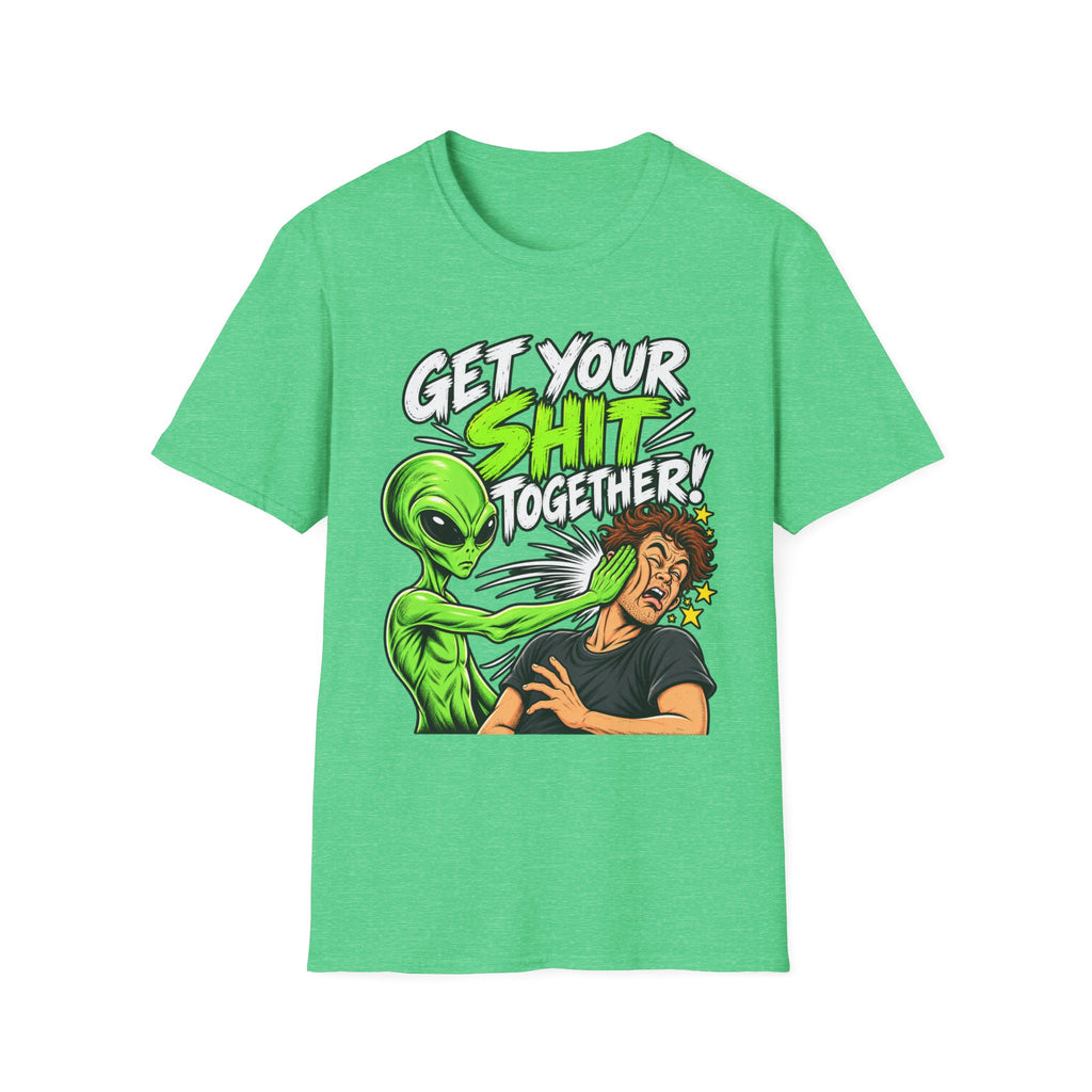 Get Your Sh*t Together Alien Graphic T-Shirt