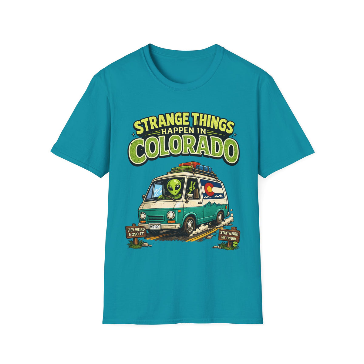 Strange Things Happen in Colorado T-Shirt | Alien Van Graphic