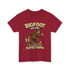 Bigfoot Was Here tee | Sasquatch graphic t-shirt, camping forest humor
