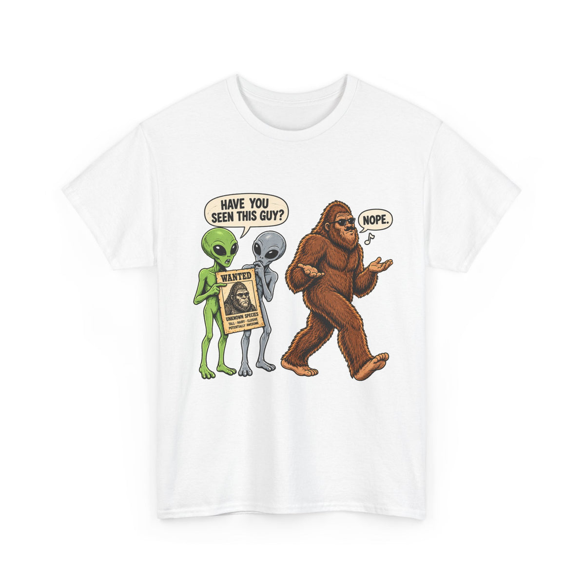 Have You Seen This Guy? Bigfoot and Alien Funny Graphic T-Shirt