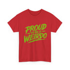 Proud to Be a Weirdo T-Shirt | Green Brush Script Tee
