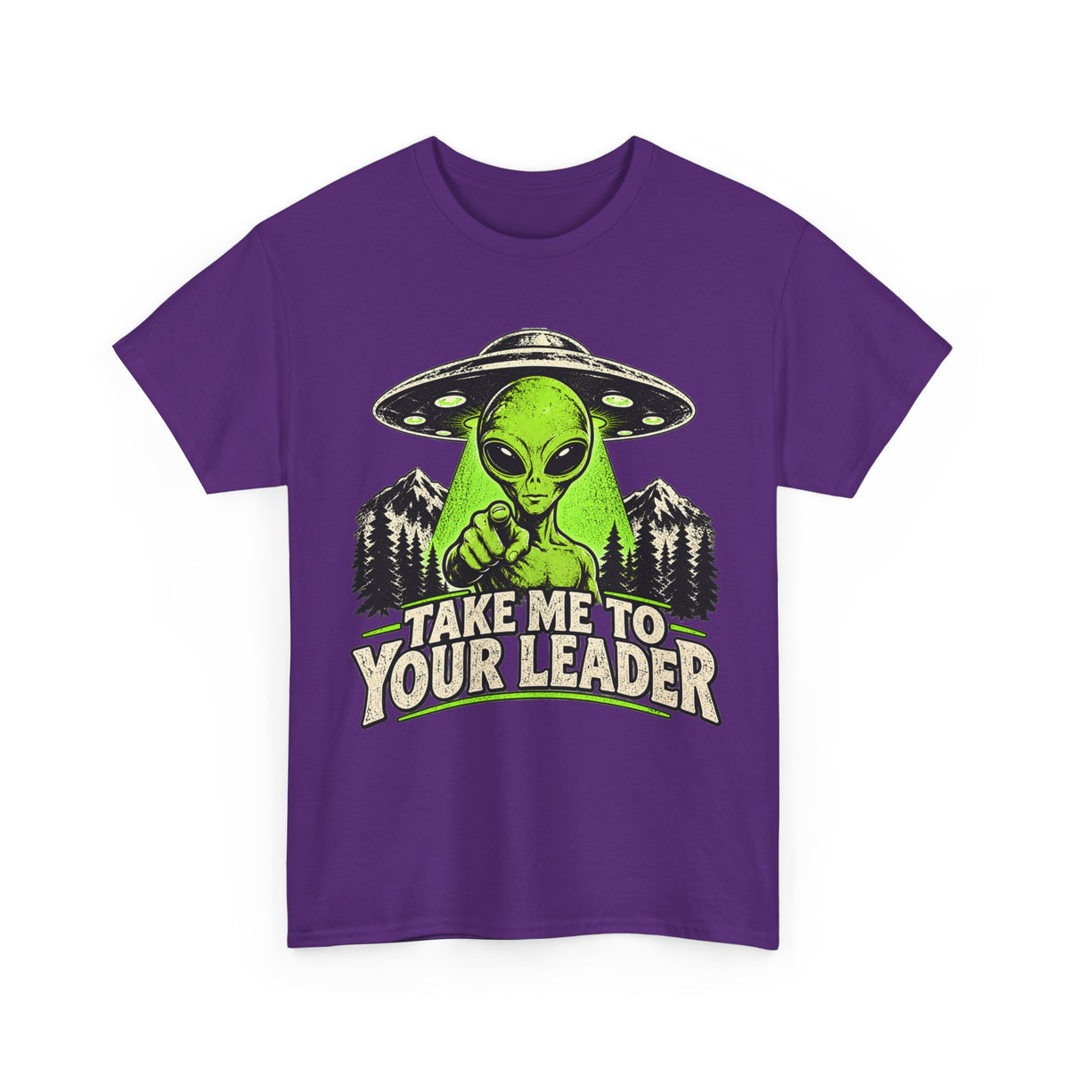 Take Me To Your Leader T-Shirt