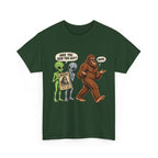 Have You Seen This Guy? Bigfoot and Alien Funny Graphic T-Shirt