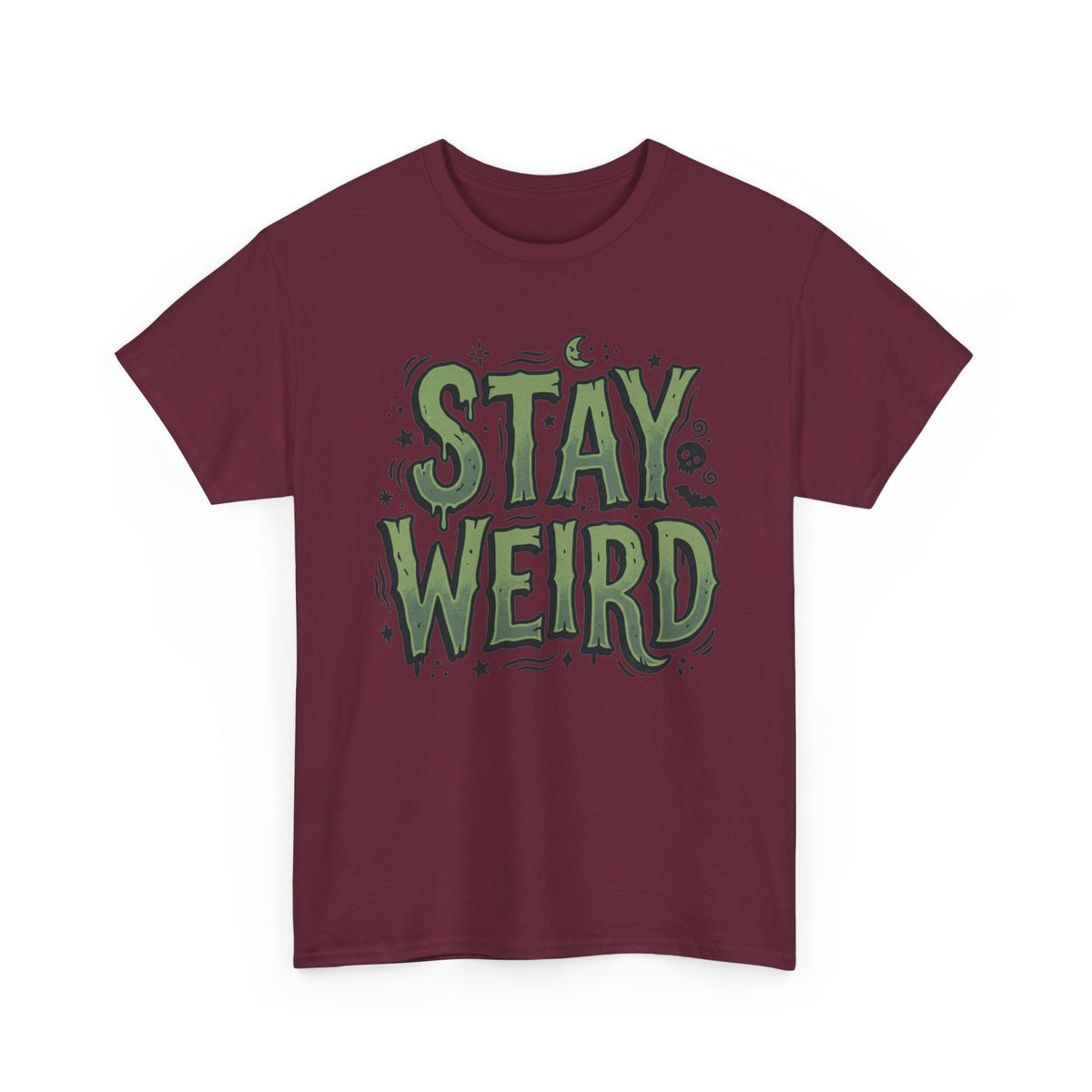 Stay Weird T-Shirt