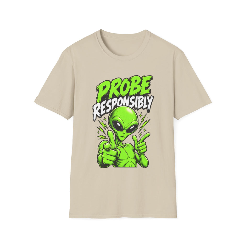 Alien Graphic T-Shirt — "Probe Responsibly" Funny UFO Shirt