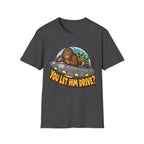 Alien Ride T-Shirt — "You Let Him Drive?" Funny Bigfoot UFO Tee