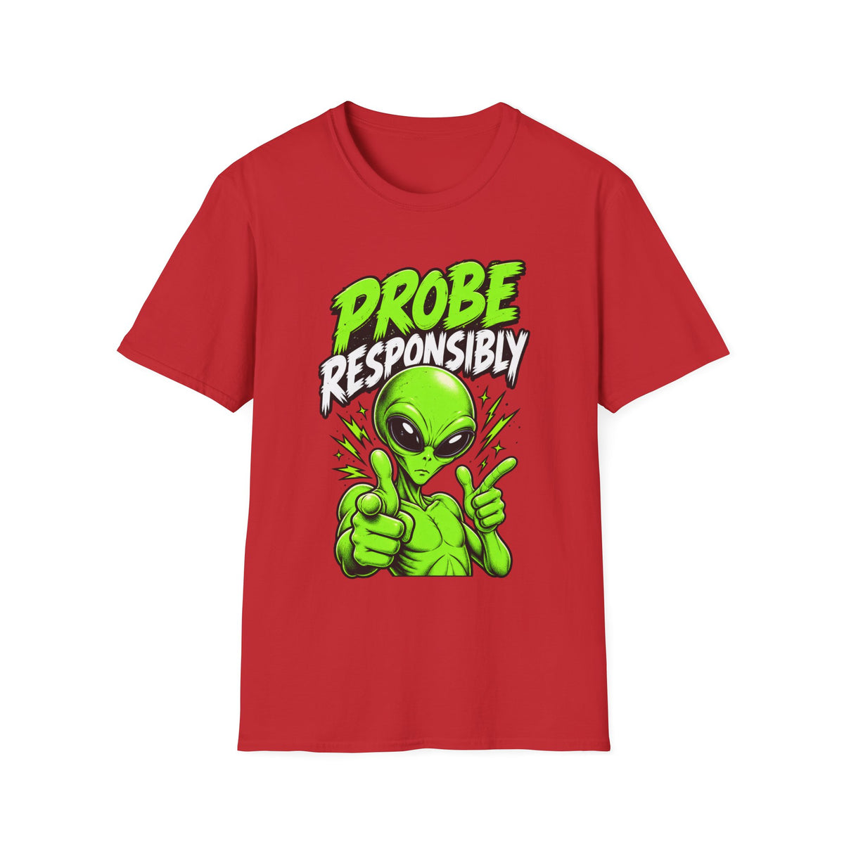 Alien Graphic T-Shirt — "Probe Responsibly" Funny UFO Shirt