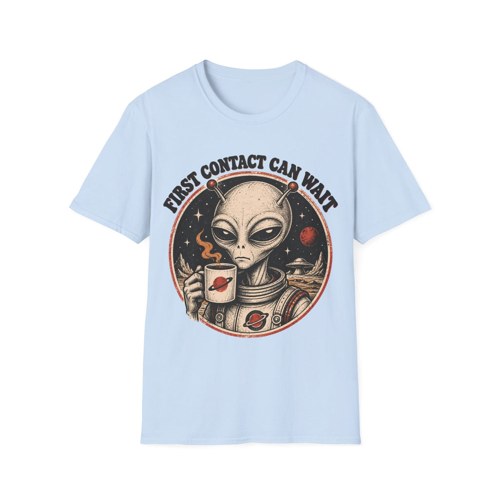 Alien Astronaut T‑Shirt - "First Contact Can Wait" Coffee Space Tee