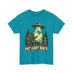 Put Gary Back Bigfoot T-Shirt | UFO Abduction Graphic Tee