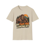 Funny Bigfoot “The Fuck You Looking At?” Graphic T-Shirt