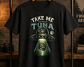 Take Me To Your Tuna T-Shirt