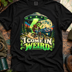 I Come in Weird UFO Alien Graphic T-Shirt