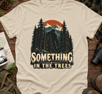 Something in the Trees Forest Mystery T-Shirt