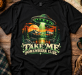 Take Me Somewhere Else UFO Alien Abduction T-Shirt