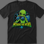 Humans Are Weird Alien Graphic T-Shirt